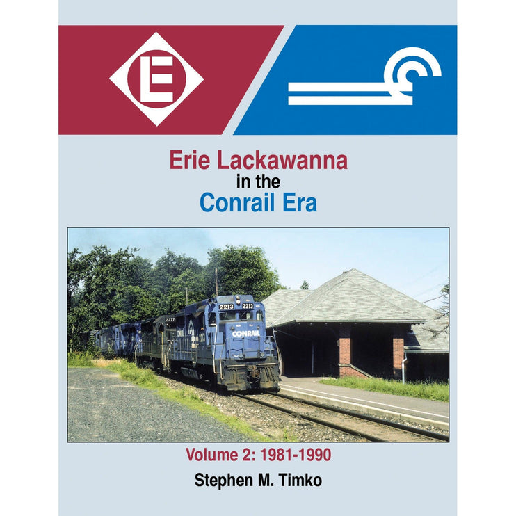 Morning Sun Books Erie Lackawanna in the Conrail Era V2: 1981-1990