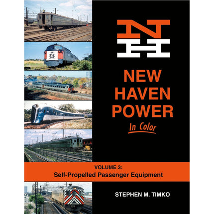 Morning Sun Books New Haven Power In Color Volume 3: Self-Propelled Passenger Equipment