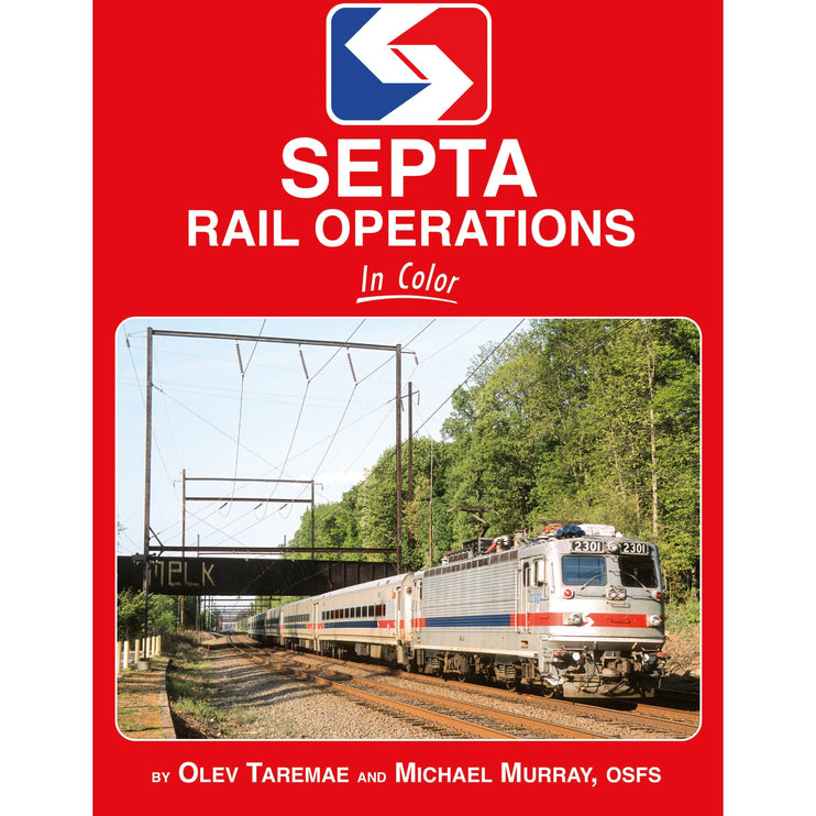 Morning Sun Books SEPTA Rail Operations In Color