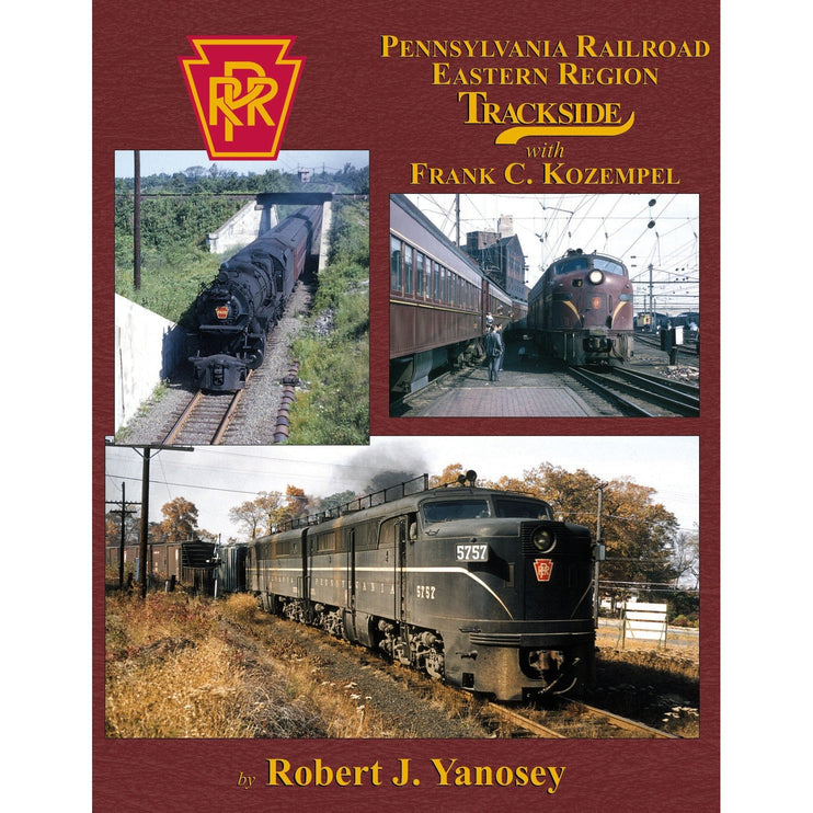 Morning Sun Books Pennsylvania Railroad Eastern Region Trackside With Frank C. Kozempel (Trk #112)