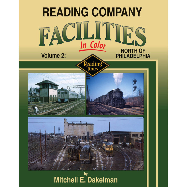 Morning Sun Books Reading Company Facilities In Color Volume 2: North of Philadelphia